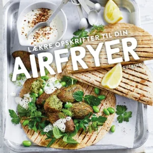 Lækre opskrifter til din Airfryer