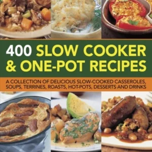400 Slow Cooker & One-pot Recipes (4, 2014) | Catherine Atkinson,Jenni Fleetwood,Fleetwood Jenni
